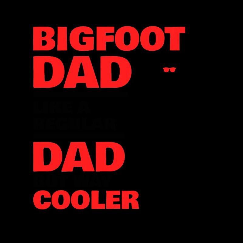 Bigfoot dad