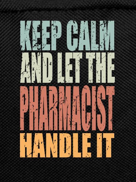 Keep Calm Pharmacist Saying