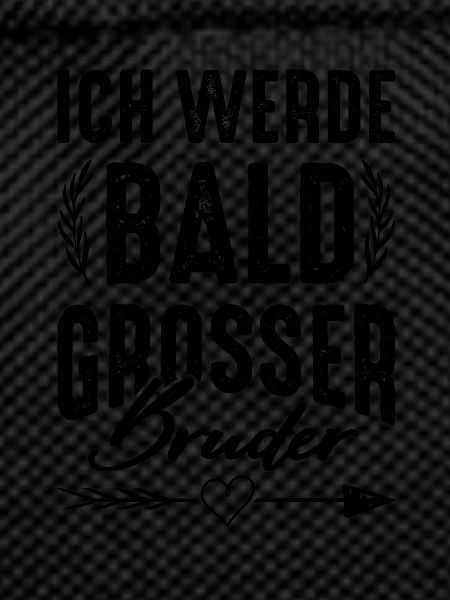 Ich werde grosser Bruder