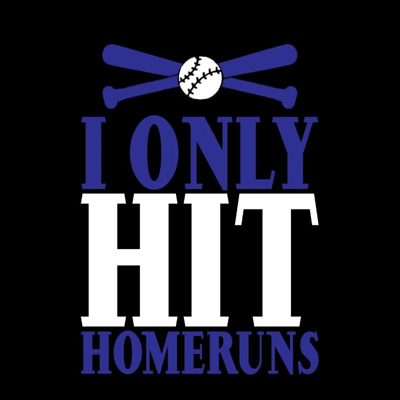 I Only Hit Homeruns 3