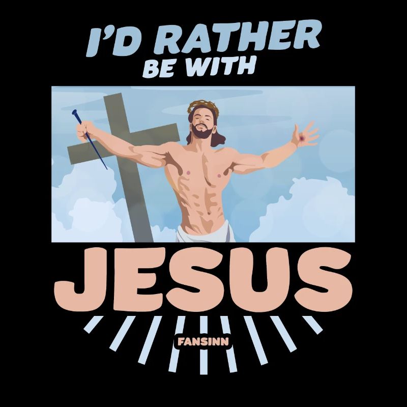I'd Rather Be With Jesus