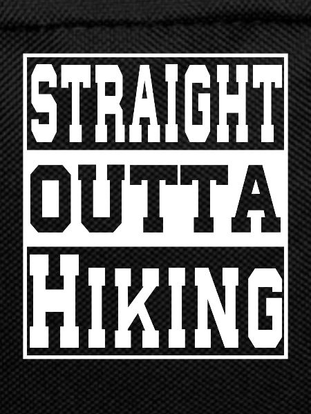 Hiking saying funny