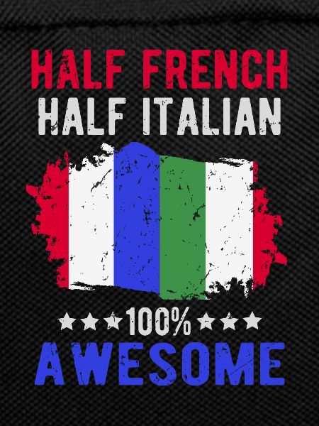 Half French Half Italian