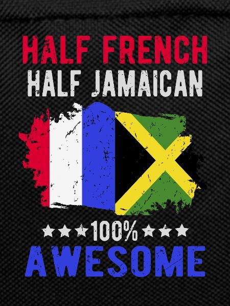 Half French Half Jamaican