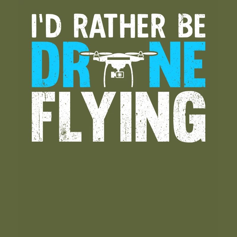 I'd Rather Be Drone Flying