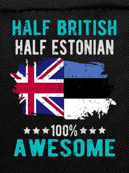Half British Half Estonian