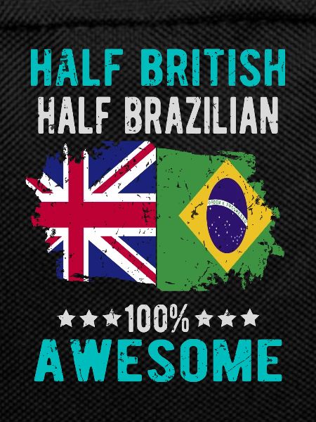 Half British Half Brazilian