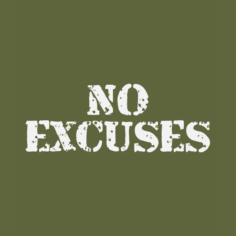 No Excuses