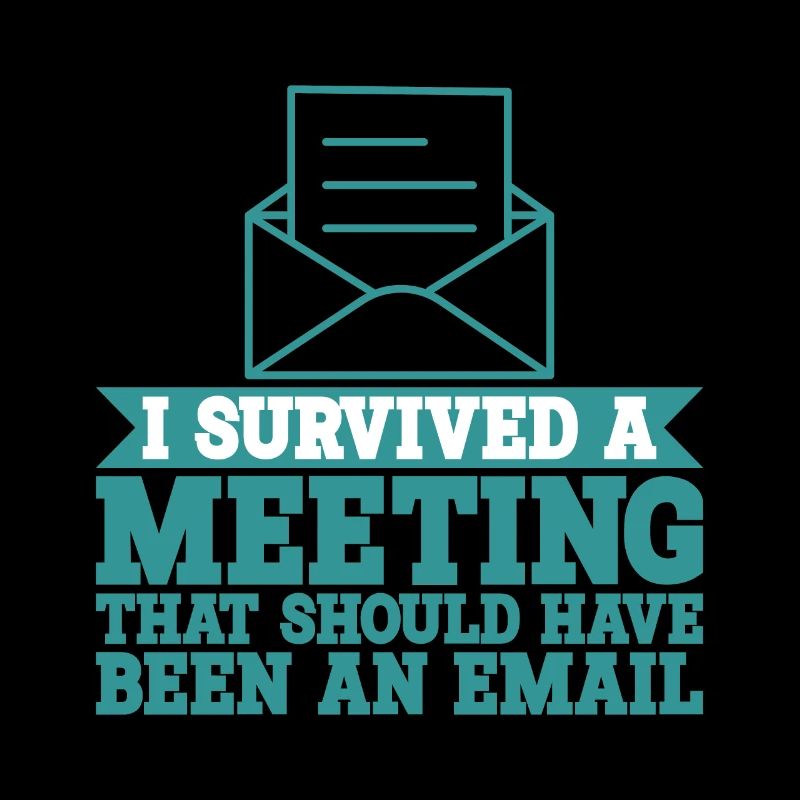 I Survived Another Meeting 9