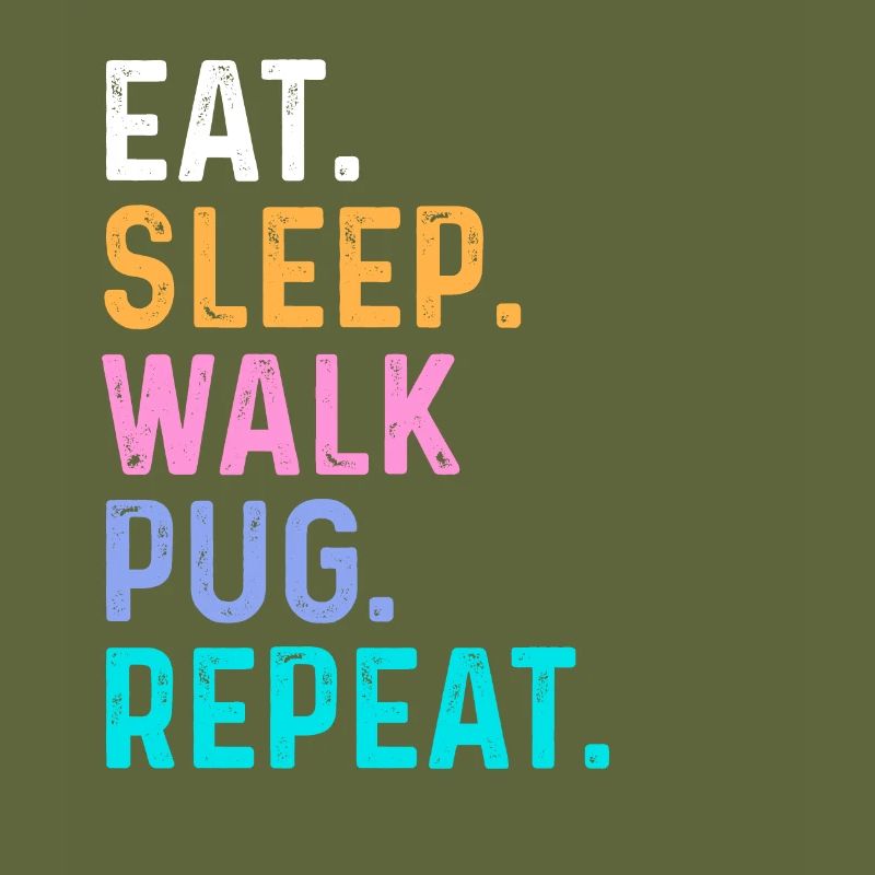 Manger Sleep Walk Pug Répéter