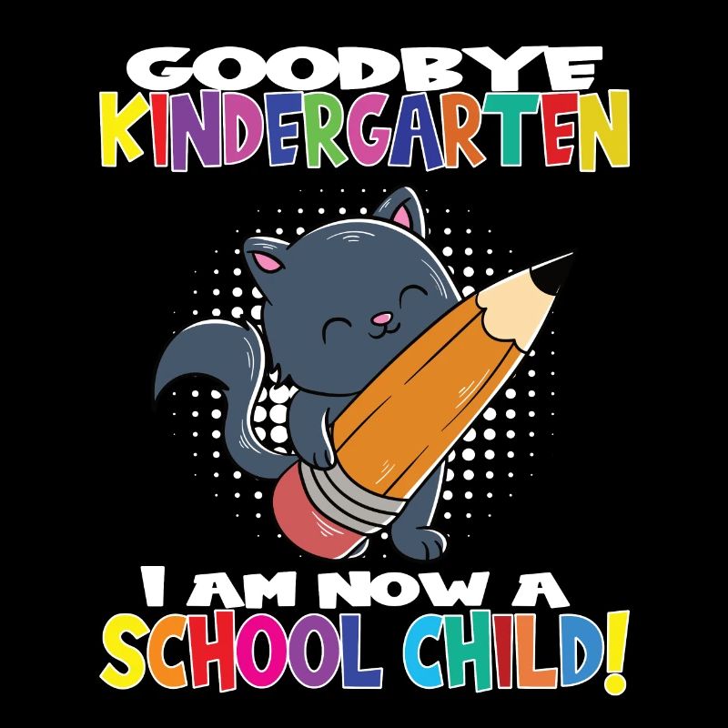 Goodbye Kindergarten I Am A Schoolchild Now!