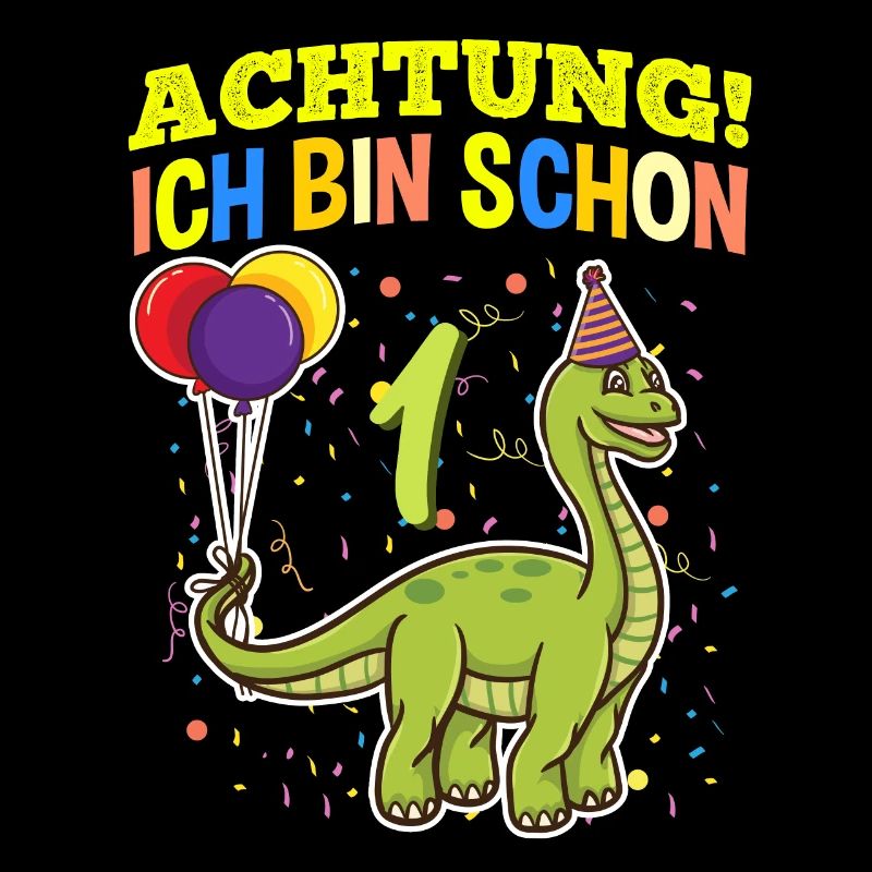 Achtung Ich Bin Schon 1 Geburtstag Brachiosaurus