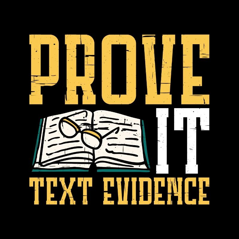 Prove It, Text Evidence 21