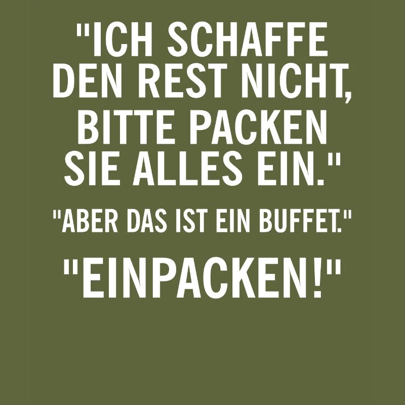 Ich schaffe den Rest nicht, bitte packen Sie alles
