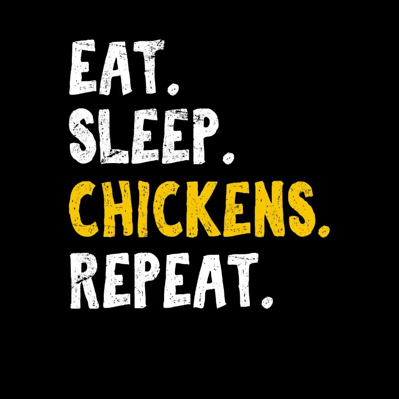 Eat Sleep Chickens Repeat Funny Chicken Lover Chic