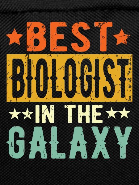 Best Biologist ever Biologist Gift