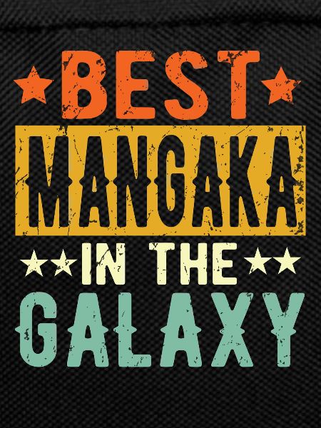 Best Mangaka ever Mangaka Gift