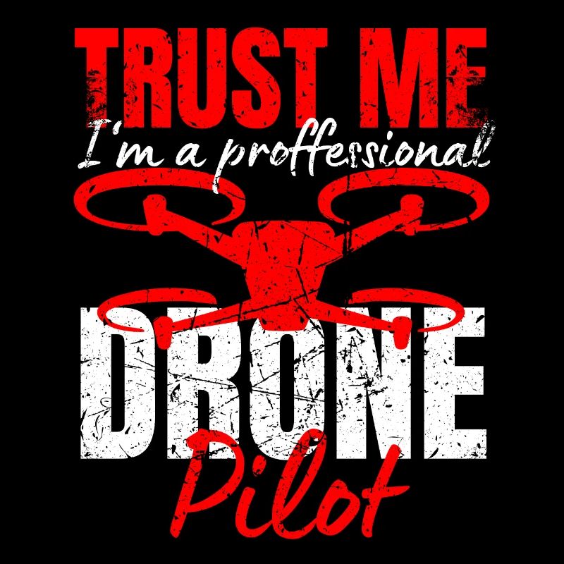 Drone Drone Pilot Drone Operator Quadcopter