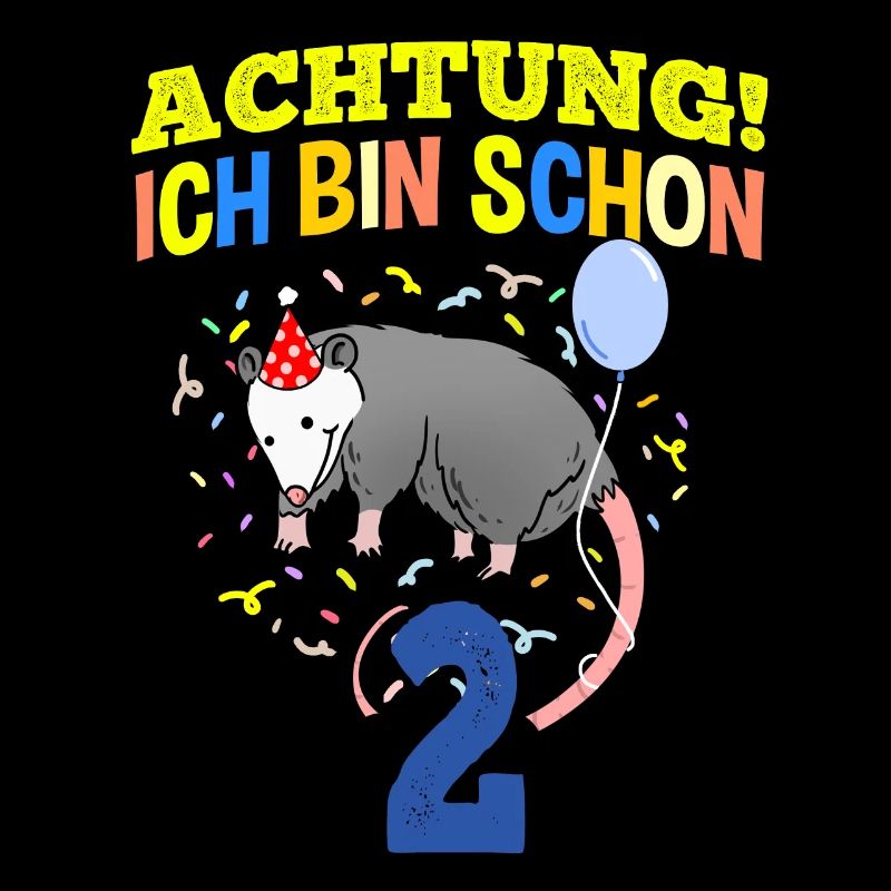 Achtung Ich Bin Schon 2 Geburtstag Opossum