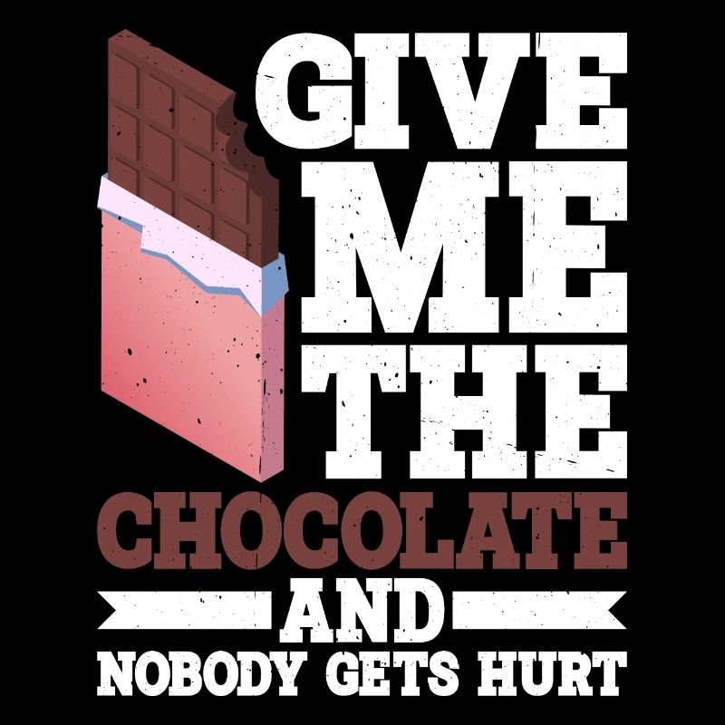 Give Me The Chocolate And Nobody Gets Hurt 2