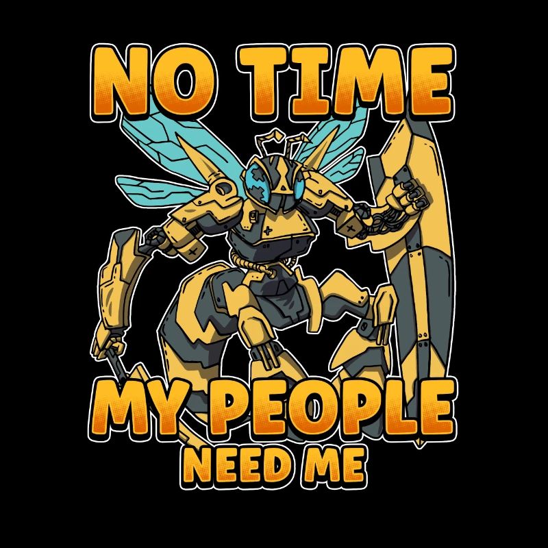 No time My colony needs me Beekeepers Bees