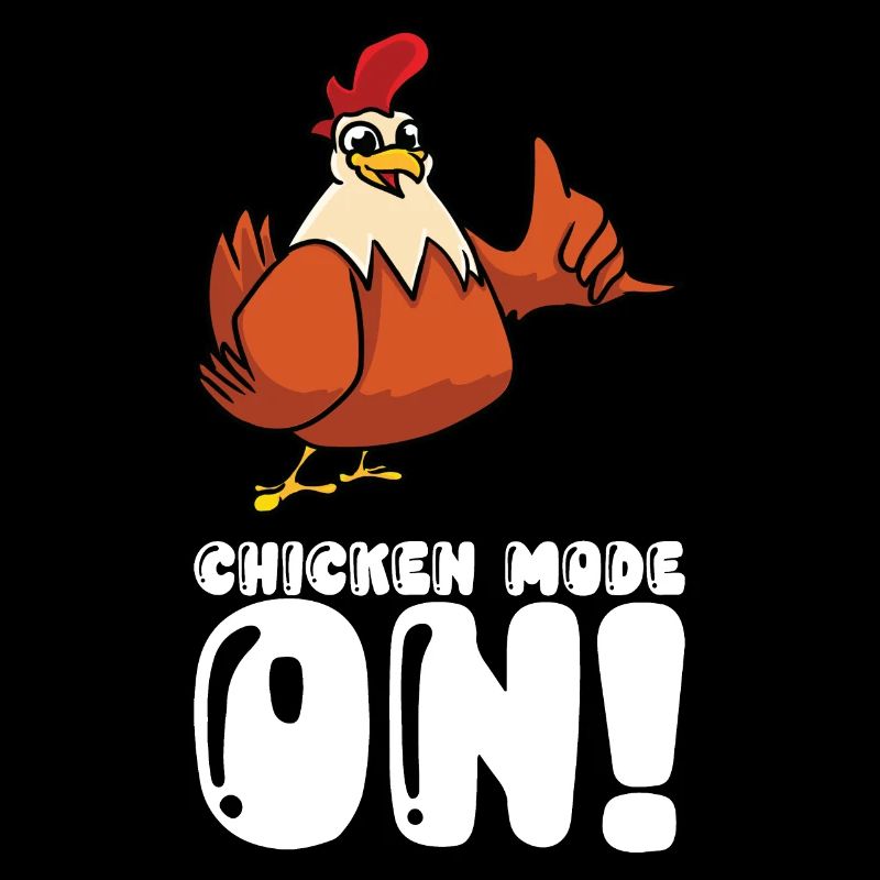 Chicken Mode On