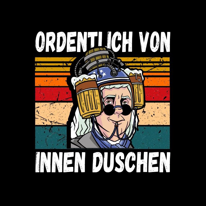 Ordentlich von innen Duschen witziger Trinkspruch