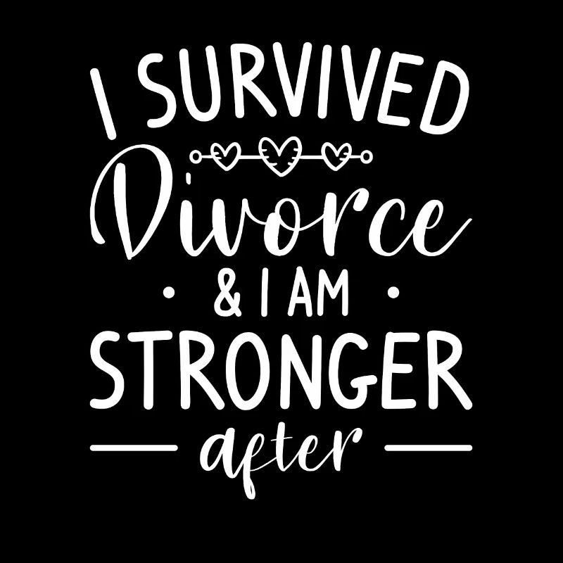 I Survived Divorce & I Am Stronger After