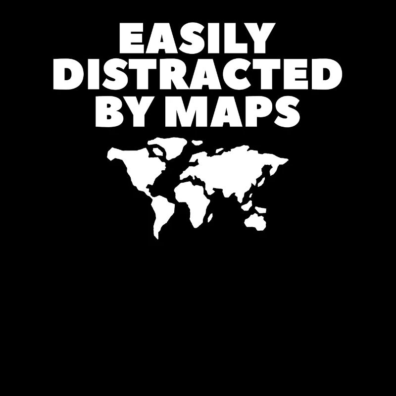 Easily Distracted By Maps Geography Geographer
