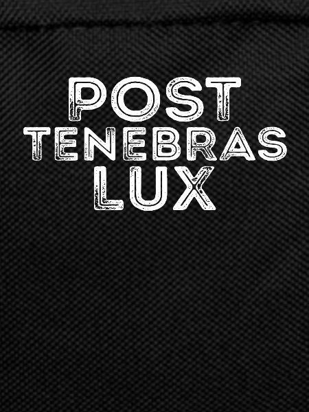 Post-tenebras Lux Latin Latin Quotation