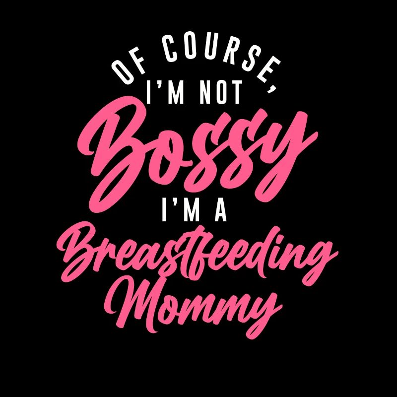 Breastfeeding Bossy Breastfeeding Mom Normalized