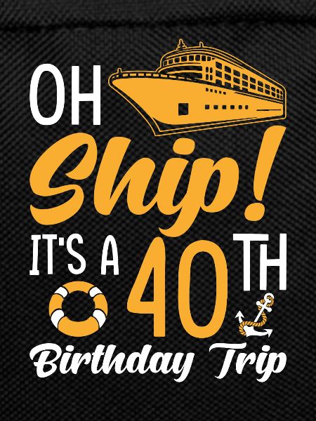 Cruise 40th Birthday Trip