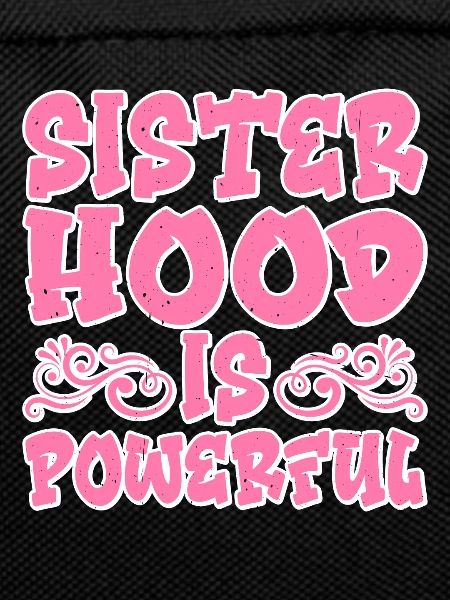 Sisterhood is Powerful 12