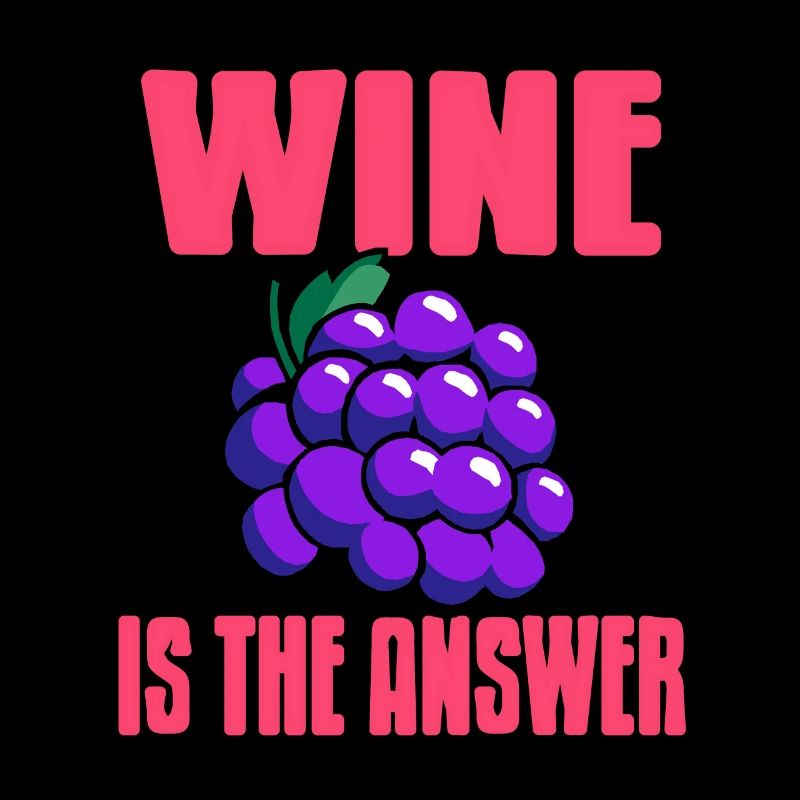 Wine Is The Answer