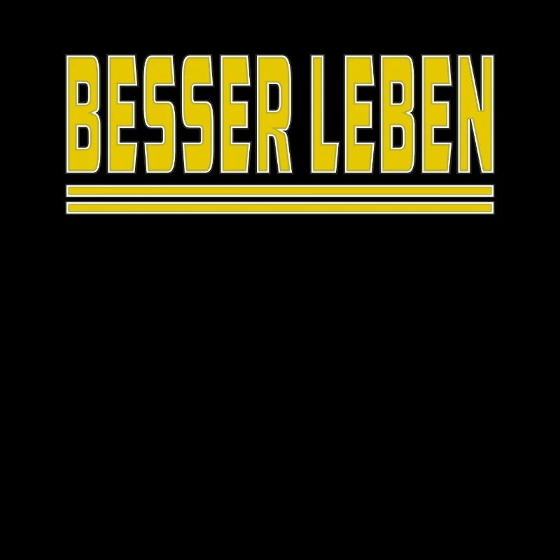 BESSER LEBEN