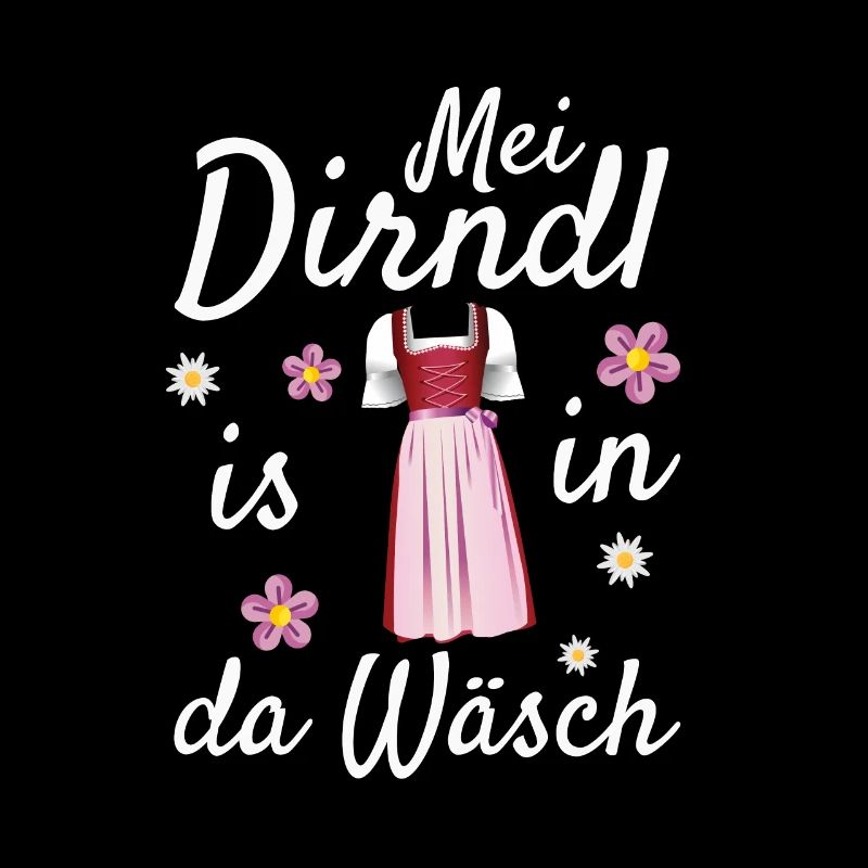 - Mei Dirndl is in da Wäsch -Dirndl