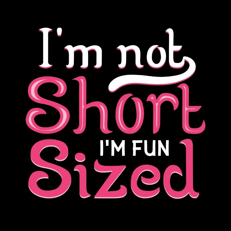 I'm not small, I have fun in size