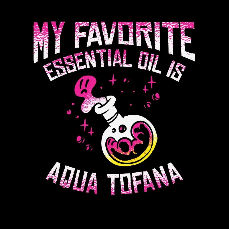 Aqua Tofana Verschwörungstheoretiker Ätherisches
