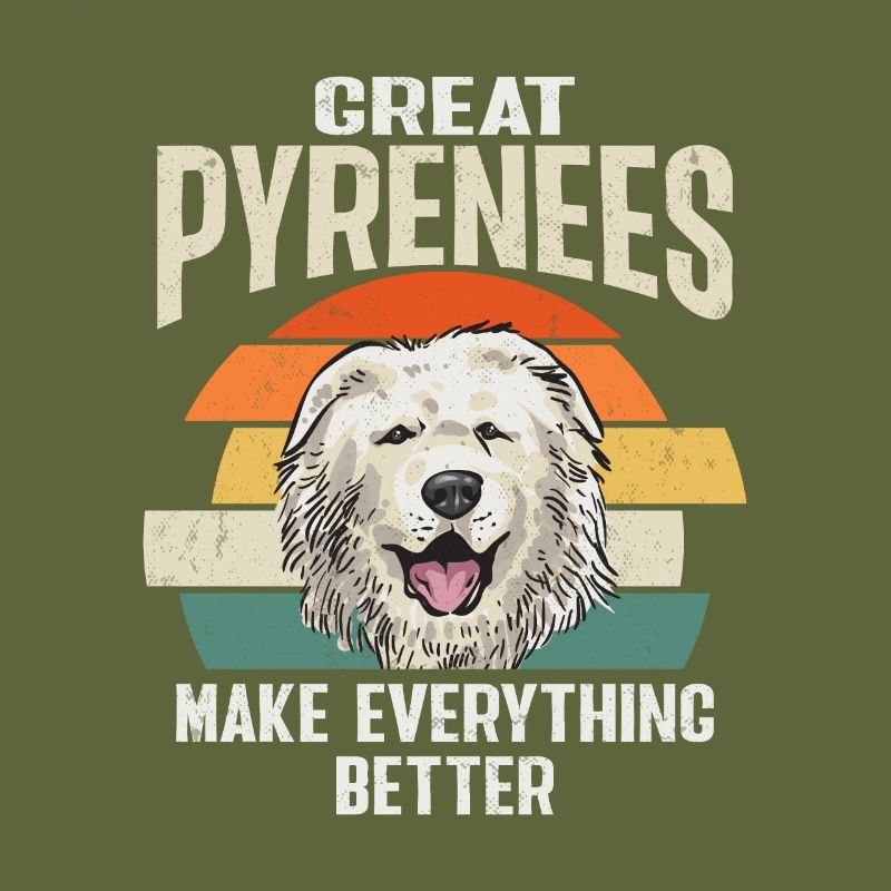 Great Pyrenees make everything better