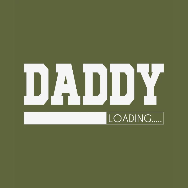 Daddy Loading