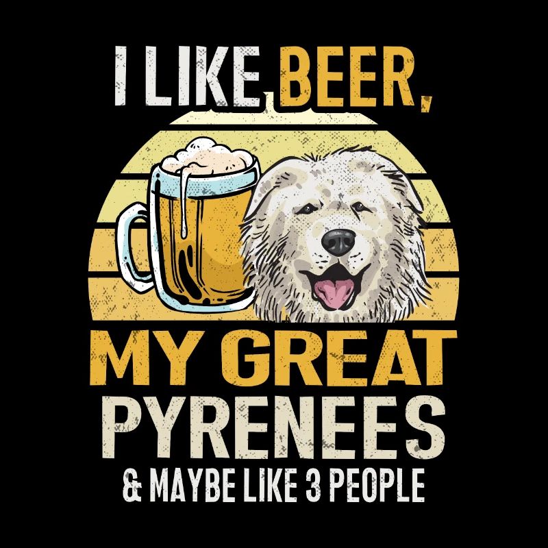 Great Pyrenees Hund Ich mag Bier Mein Great Pyrene