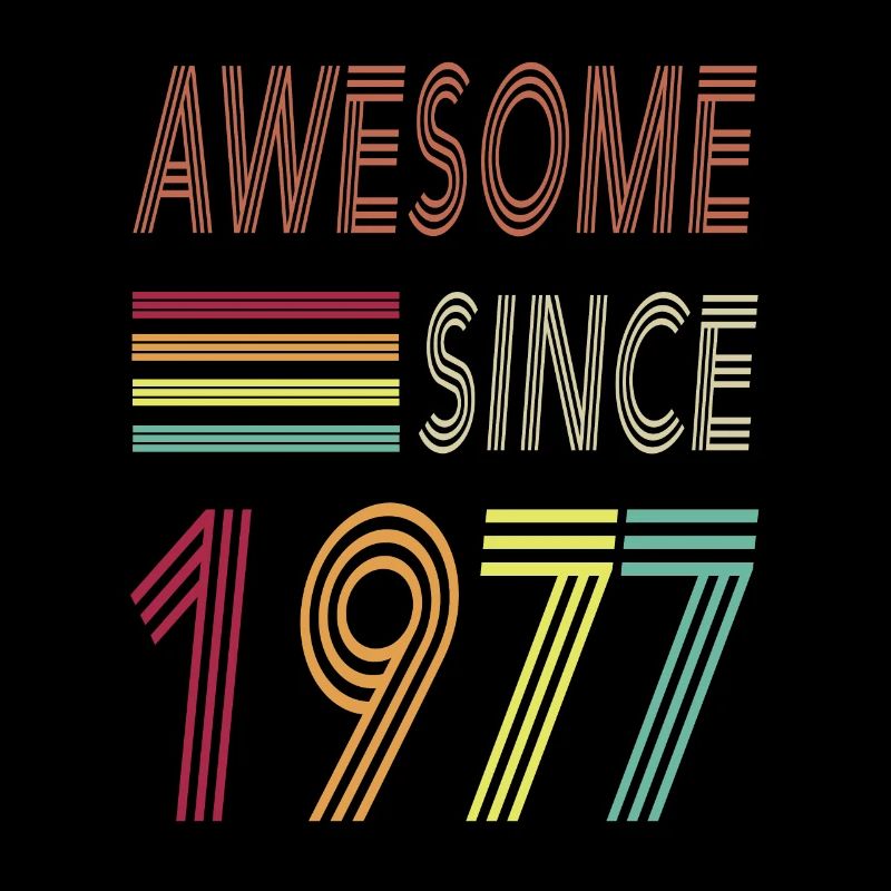 Awesome since 1977
