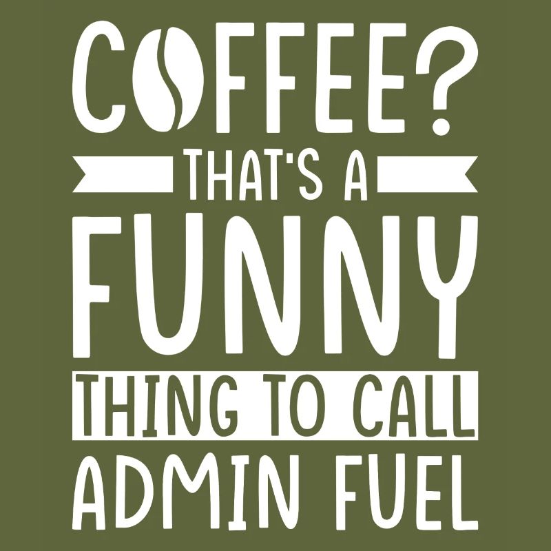Admin Coffee Saying
