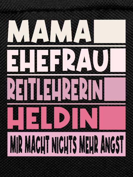 Reitlehrerin Mama Ehefrau Heldin