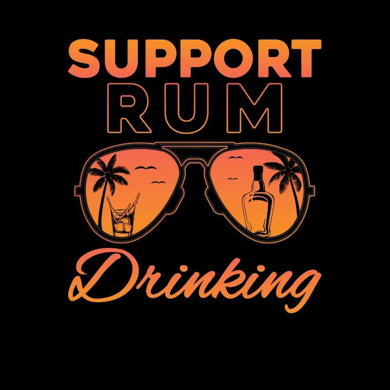 Support Day Drinking Funny Rum Tasting For Liquor