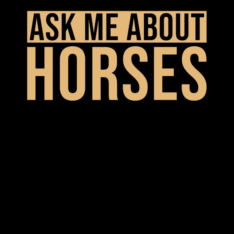 Horses Riders Ask Me About Horses