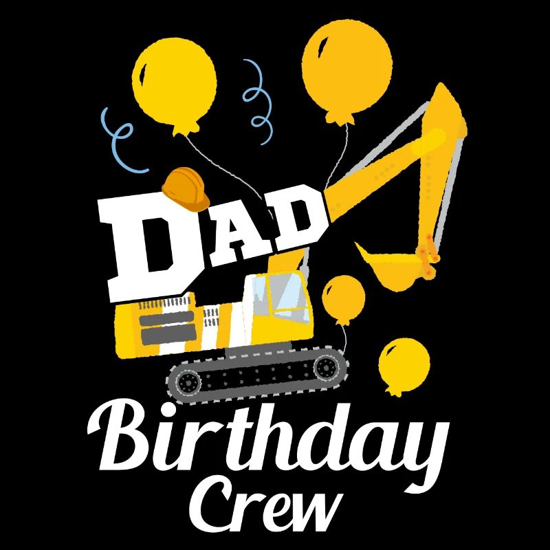 Papa Birthday Crew Construction Theme