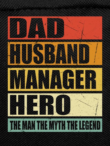 Father Husband Manager Hero