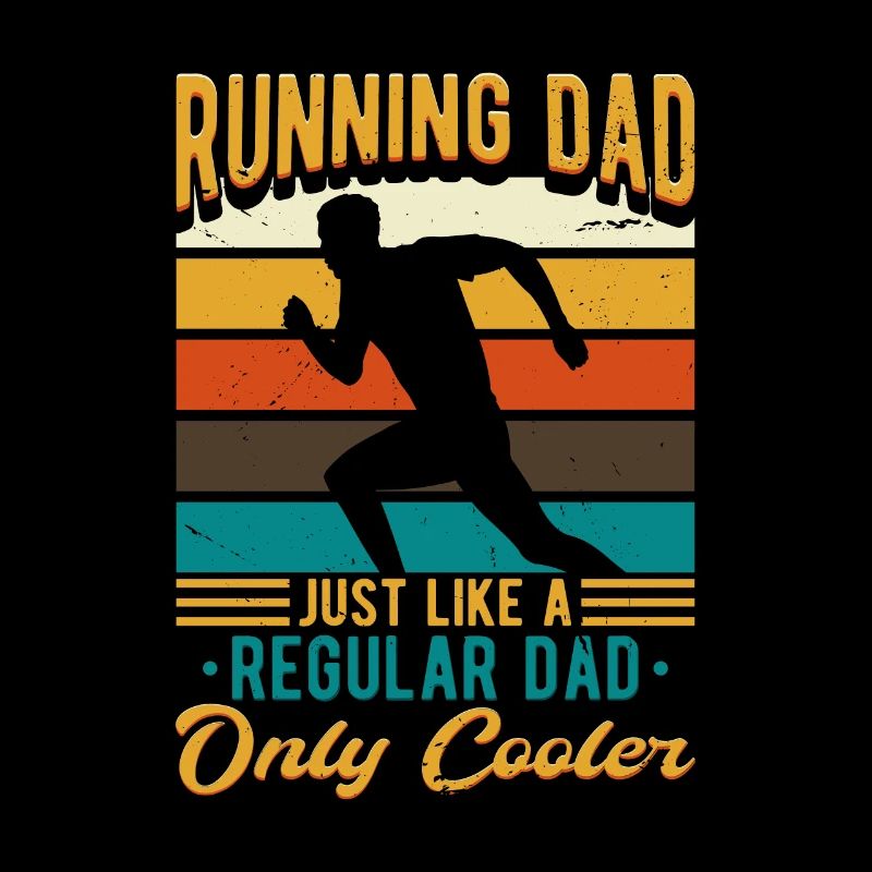 Courir père comme un père normal seulement plus cool