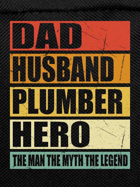 Father Husband Plumber Hero
